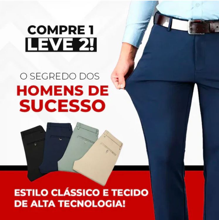 Calça Social Clássica Alfaiataria | COMPRE 1 E LEVE 2